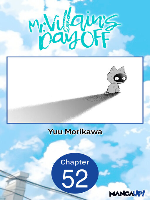 Title details for Mr. Villain's Day Off, Chapter 52 by Yuu Morikawa - Available